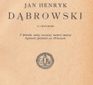"Jan Henryk Dąbrowski" Władysława Smoleńskiego.