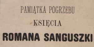 "Książę Roman Sanguszko" Ludwika Zygmunta Dębickiego.