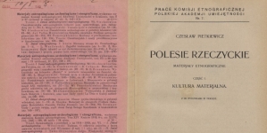 Czesław Pietkiewicz "Polesie Rzeczyckie: materjały etnograficzne. " (strona tytułowa)
