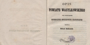 Edward Leopold Rulikowski "Opis powiatu wasylkowskiego pod względem historycznym, obyczajowym i statystycznym" (strona tytułowa)
