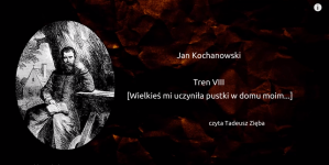 "Tren VIII" Jana Kochanowskiego.