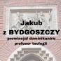 Jakub z Bydgoszczy 