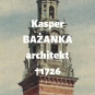 Kasper Bażanka (Barzanka, Bazanka)