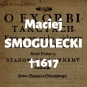 Maciej Smogulecki (Smogolecki) h. Grzymała