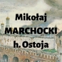 Mikołaj Marchocki (Ścibor Marchocki) h. Ostoja